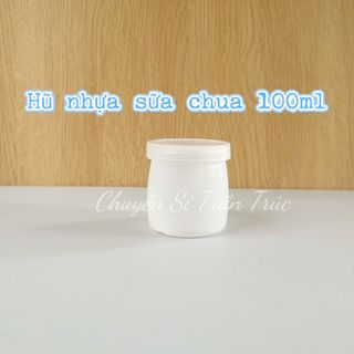 Hũ nhựa sữa chua 100ml nhựa HDPE dùng đựng sữa chua nếp cẩm giá sỉ