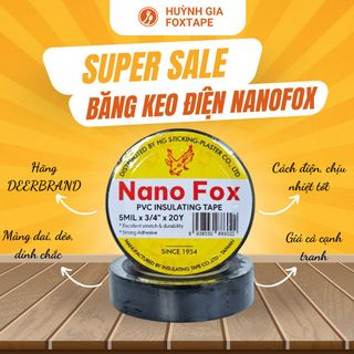 Băng keo điện NanoFox 20Y chính hãng Đài Loan giá sỉ