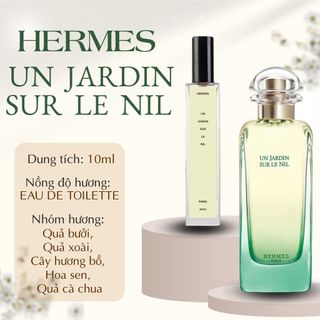 Nước Hoa Unisex Hermes Un Jardin Sur Le Nil chiết 10ml