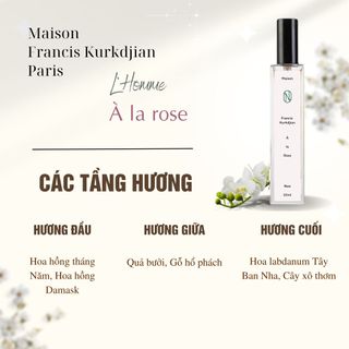 Nước Hoa Nam Maison Francis Kurkdjian L’Homme A La Rose EDP chiết 10ml