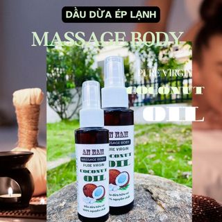 Dầu Dừa Ép Lạnh Tinh Khiết - Massage BoDy - 100ml