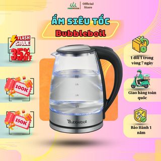 Ấm Siêu Tốc BUBBLEBOIL THE GARDEN Thủy Tinh Cao Cấp Dung tích 2 Lít