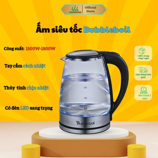 Ấm Siêu Tốc BUBBLEBOIL THE GARDEN Thủy Tinh Cao Cấp Dung tích 2 Lít
