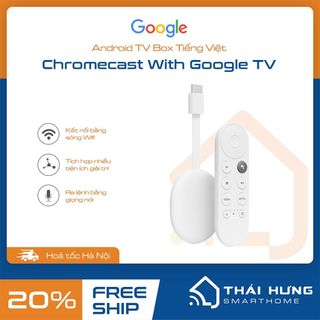 Tivi Box Google Chromecast TV, độ phân giải 4K HDR, ra lệnh Tiếng Việt, Remote thế hệ mới, chạy Android TV giá sỉ