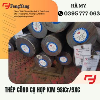 THÉP CÔNG CỤ HỢP KIM 9SiCr/9XC (nhà máy FengYang) giá sỉ