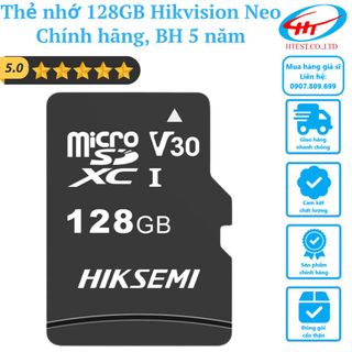 Thẻ nhớ 128GB Hikvision NEO – Chính hãng, BH 5 năm giá sỉ