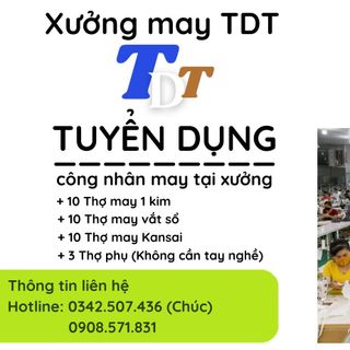 Xưởng may TDT tuyển đơn hàng thời trang đặt may từ 100 sản phẩm