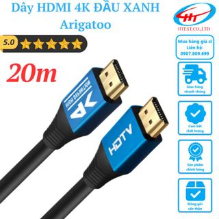 Dây HDMI 4K ĐẦU XANH 20M Arigatoo giá sỉ