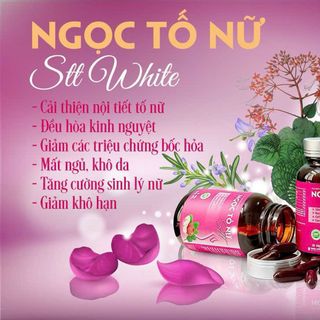 Ngọc Tố Nữ - Nội tiết tố nữ, điều kinh, chống khô hạn, mờ Nám sạm da, hồi xuân phụ nữ