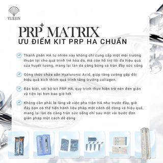 [Mới] PRP Kit tích hợp sẵn HA mang lại hiệu quả căng bóng - Huyết Tương Giàu Tiểu Cầu PRP Matrix Yuejin