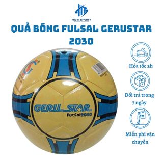 Quả Bóng Fulsal Gerustar 2030 Dán (Kèm Đồ Bơm)