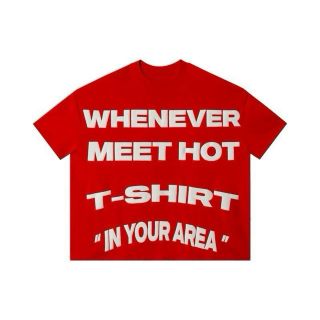 Áo thun in nổi WHENEVER MEET HOT T-SHIRT, chất thun 65/35 co giản thoáng mát, from dưới 70kg, ngang 55cm dài 73cm. Giá sỉ - giá bán buôn