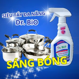 Chất tẩy đa năng Dr Bio siêu sạch mọi vết bẩn công nghệ ION TỪ TRƯỜNG - An Toàn Với Da Tay