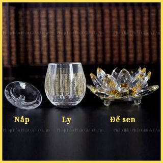 Bộ ly cúng dường Chú Đại Bi đế sen thủy tinh cao cấp- An Nhiên St