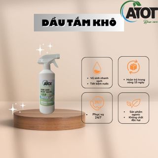 Dầu tắm khô 500ml ATOT Giá sỉ - Giá buôn