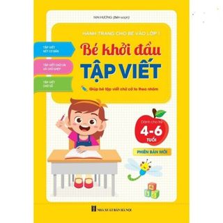 Sách - Bé Khởi Đầu Tập Viết - Tâm thế & Hành Trang Cho Bé Vào Lớp 1 Từ 4-6 tuổi giá sỉ