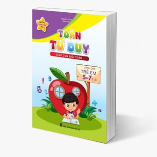Sách - Toán Tư Duy Cho Trẻ Từ 5-7 Tuổi