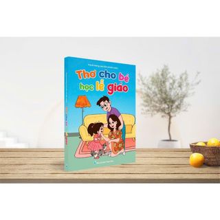 Sách Thơ cho bé học lễ giáo Phát Triển EQ - cho bé từ 0-6 tuổi