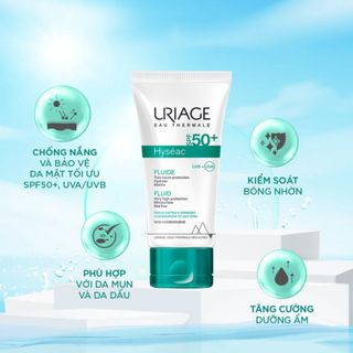 Sữa Chống Nắng Uriage Hyséac SPF50  UVB+UVA Fluide Dành Cho Da Dầu, Mụn 50ml