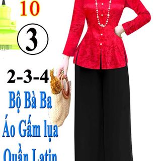 set bà ba áo gấm quần latin