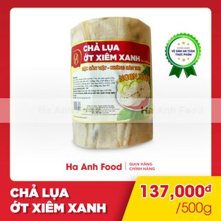 Chả Lụa Ớt Xiêm Xanh Ha Anh Food Thơm Ngon Bổ Dưỡng 500g