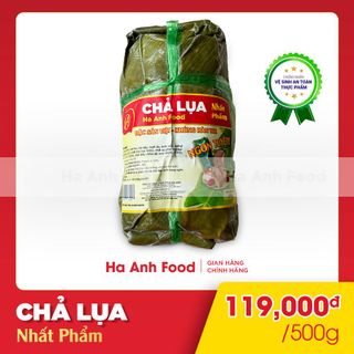 Chả Lụa Nhất Phẩm Ha Anh Food Thơm Ngon Bổ Dưỡng 500g
