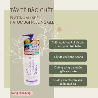 GEL TẨY TẾ BÀO CHẾT HATOMUGI
PLATINUM LABEL