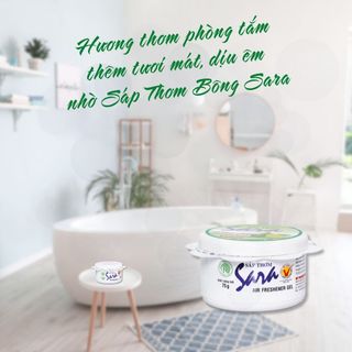 Sáp thơm bông Sara 75g tỏa hương nhanh đánh bay mùi lưu hương từ 10 đến 12 ngày