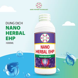 Dung dịch Nano Herbal EHP giải pháp ngăn chặn EHP hiệu quả trên tôm, cá giá sỉ