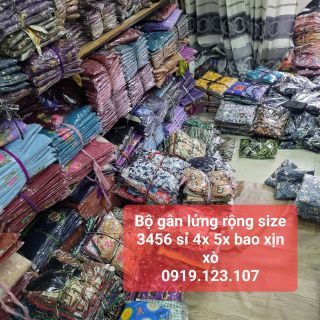 Bộ gân lửng rộng size 3456 sỉ 4x 5x bao xịn xò
