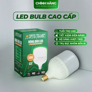 Đèn LED BULB Đặng Nguyễn - Công suất 5W-10W-20W-30W-40W-50W-65W - ánh sáng trắng, độ sáng cao tuổi thọ lâu dài