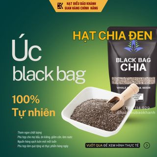 Hạt Chia Nhập Khẩu Úc Black Bag, Hạt Chia Bảo Khánh Chuẩn Organic giá sỉ