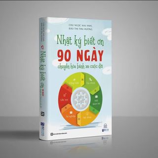 Sách - Nhật ký biết ơn 90 ngày chuyển hoá bánh xe cuộc đời giá sỉ