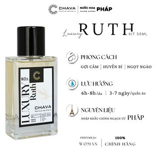 NƯỚC HOA LUXURY RUTH 50ML PHONG CÁCH XỊT - CHAVA