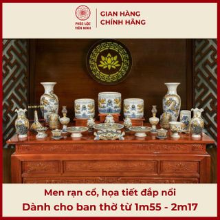 Bộ Đồ Thờ Men Rạn Cổ Họa Tiết Đắp Nổi Gốm Sứ Bát Tràng - Phúc Lộc Viên Minh