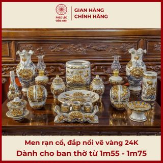 Bộ Đồ Thờ Men Rạn Cổ Họa Tiết Đắp Nổi Vẽ Vàng 24K Gốm Sứ Bát Tràng - Phúc Lộc Viên Minh