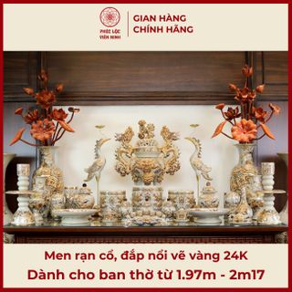 Bộ Đồ Thờ Men Rạn Cổ Họa Tiết Đắp Nổi Vẽ Vàng 24K Gốm Sứ Bát Tràng - Phúc Lộc Viên Minh