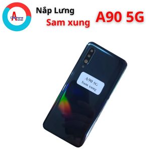 [A90 5G] Nắp lưng tương thích sam xung A90 5G có kính camera dễ thay thế
