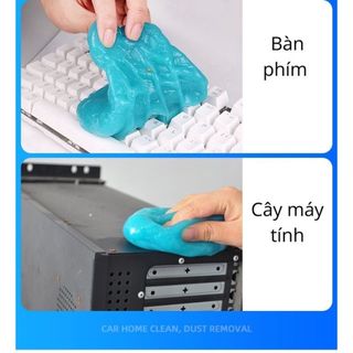 GEL làm sạch bụi bẩn mọi bề mặt