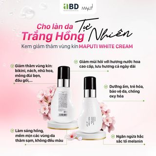 Kem Giảm Thâm Vùng Kín Maputi White Cream Niacinamide 2% Giảm Thâm Nách, Thâm Ngực, Thâm Mông 100ml