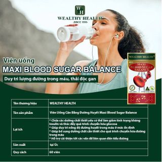 Viên Uống Cân Bằng Đường Huyết Maxi Blood Sugar Balance- Wealthy Health