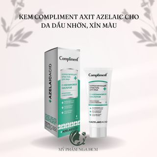 Kem Compliment Axit Azelaic cho da dầu nhờn, xỉn màu