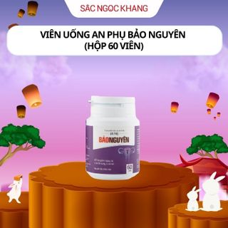 Viên Uống An Phụ Bảo Nguyên [Hộp 60 Viên] giá sỉ