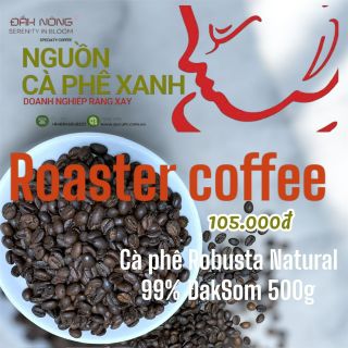 [Cà Phê Rang máy _ Giá: 120.000 đồng/túi 500gr]
Cà Phê Robusta natural_ Chế biến khô, độ chín 99%_Hương vị:
H^Medium_Honey
H^Dark_Socola
Đóng gói: Túi _ qui cách 500gr / chất liệu: PA,nhôm
Giá: 120.000 đồng/túi 500gr 
Min oder: 3 túi
[NPP / đại lý liên hệ chi tiết]
