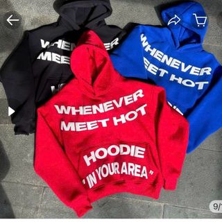 Áo hoodie chất nỉ dày dặn in chữ nổi WHENEVER MEET HOT, nón to nách rộng. Giá sỉ - giá bán buôn