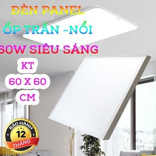 Đèn led panel 600x600 âm trần và ốp trần