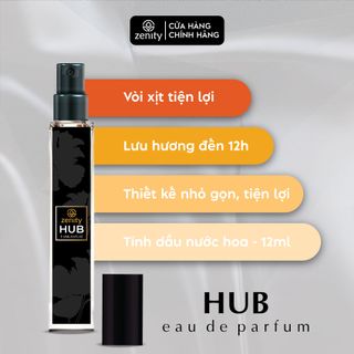 Nước Hoa Zenity Tinh Dầu Hương HUB | Chai Xịt 12ml | Lưu Hương 12h