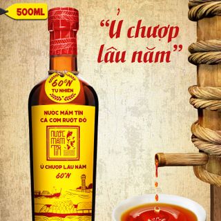 COMBO 2 CHAI NƯỚC MẮM TĨN CÁ CƠM RUỘT ĐỎ ĐỘ ĐẠM 60N CHAI THỦY TINH 500ML - NƯỚC MẮM TĨN