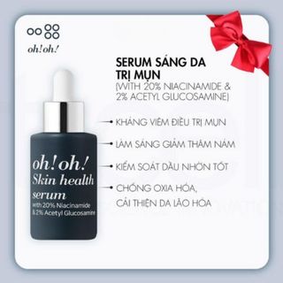 TINH CHẤT DƯỠNG SÁNG DA, GIẢM THÂM NÁM OH!OH! SKIN HEALTH SERUM WITH 20% NIACINAMIDE & 2% ACETYL GLUCOSAMINE 10ML