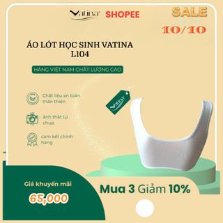 Áo ngực họ sinh cotton bảng vai to kiểu 3 lỗ có mút độn VATINA L104